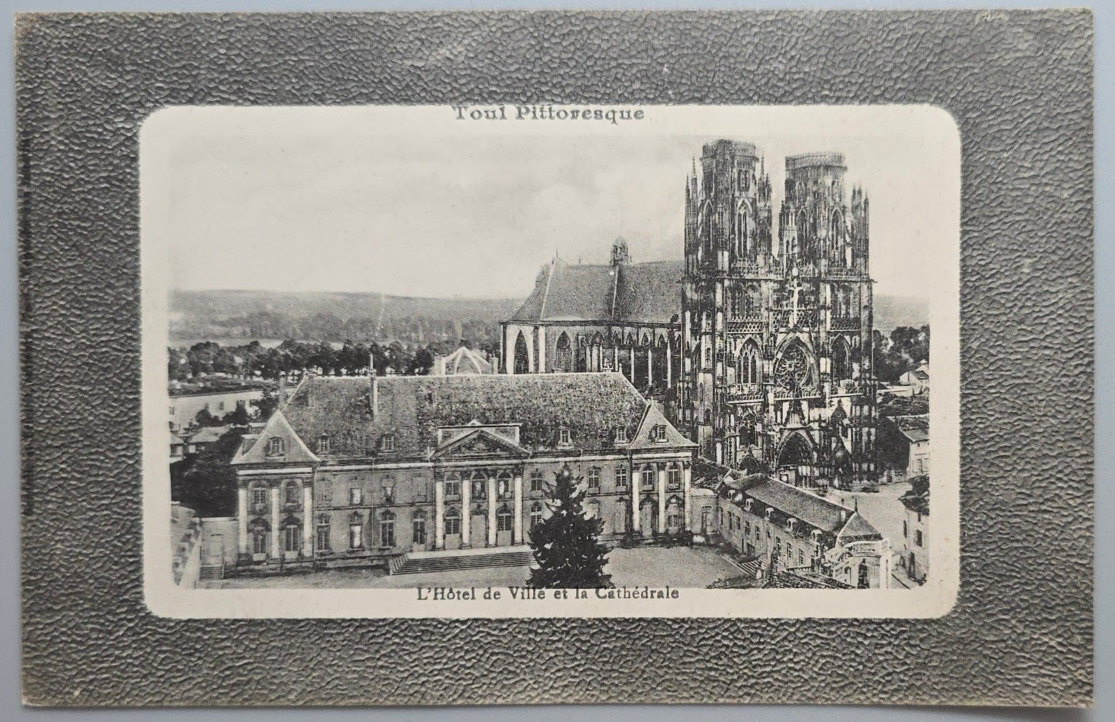 Vintage Toul France Postcard Hotel de Ville Cathedral Toul Pittoresque Unused