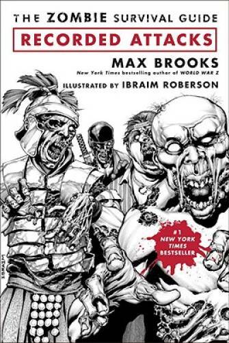 The Zombie Survival Guide: Recorded Attacks - Paperback By Max Brooks - GOOD