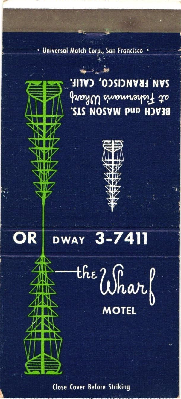 The Wharf Motel San Francisco CA Vintage Matchbook Cover 1940s-60s