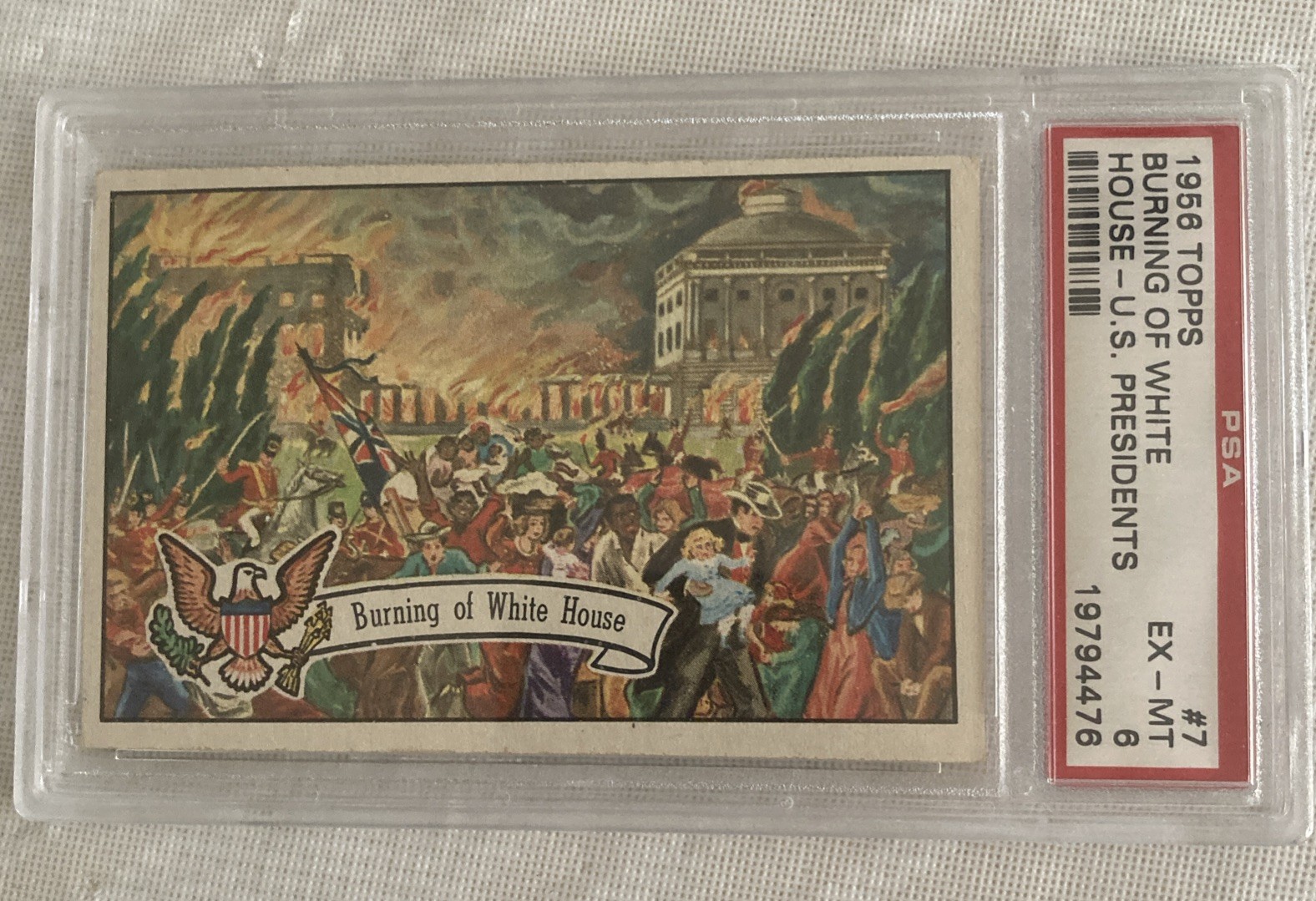 1956 Topps The White House U.S. Presidents #7 Burning Of White House PSA 6 EX-MT