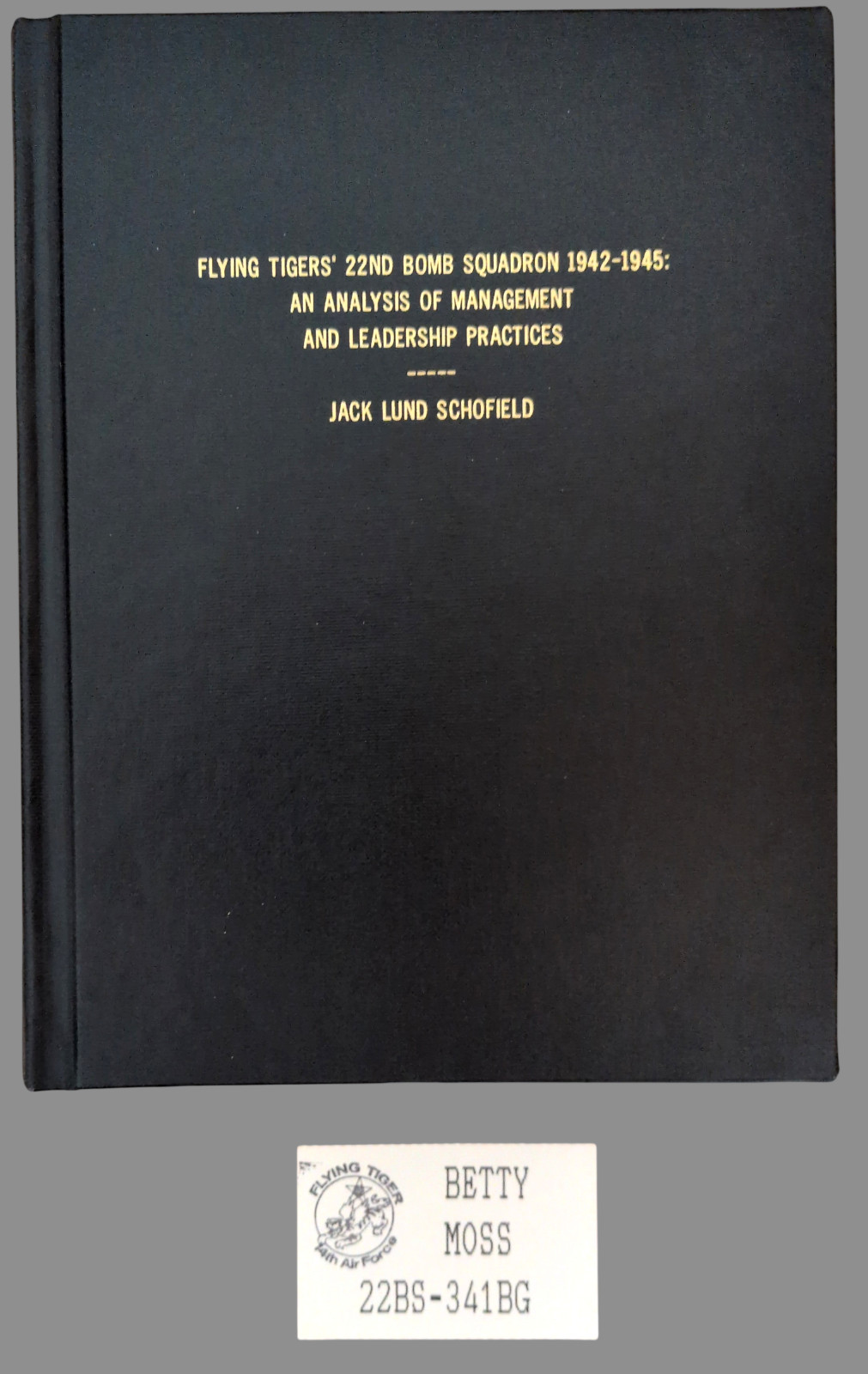 Jack Schofield Signed Flying Tigers 22nd Bomb Squadron WWII 14th AF Dissertation
