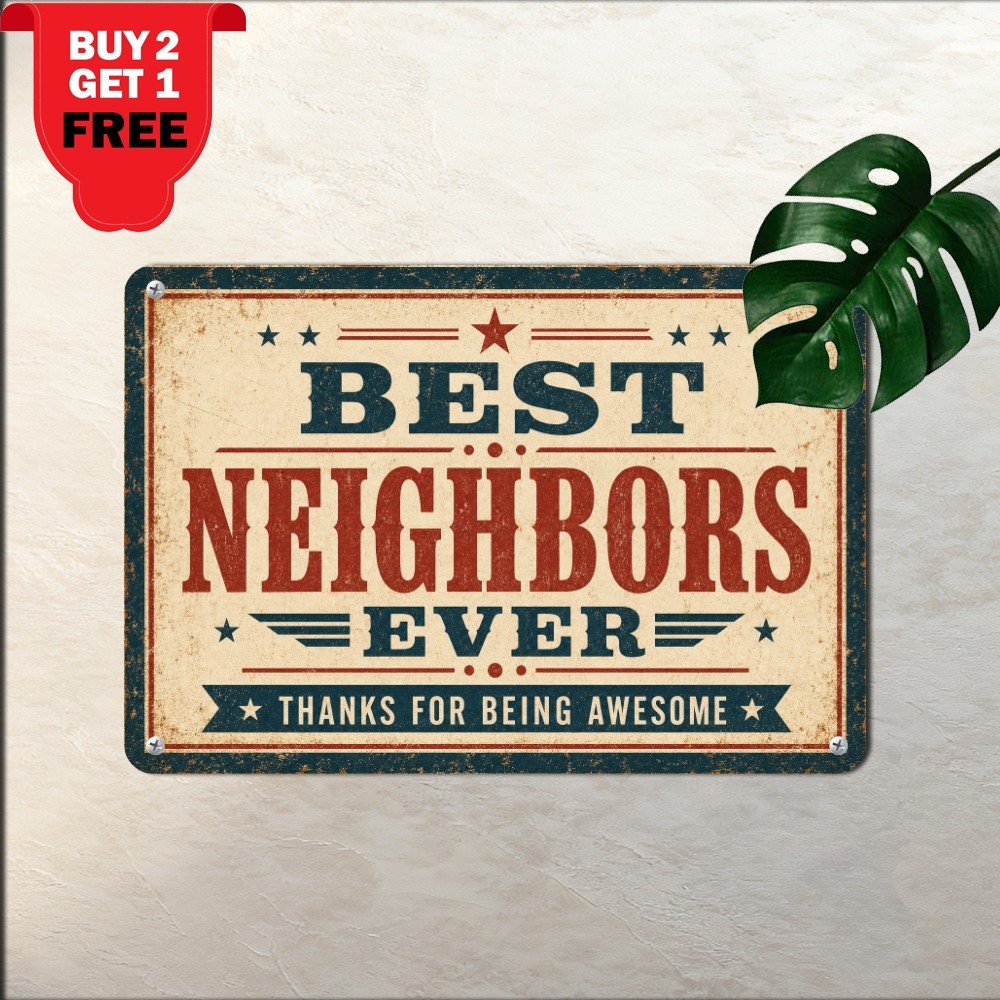 Good Neighbors Forever Friendship Sign Sweet Country Living Wall Plaque 8x12