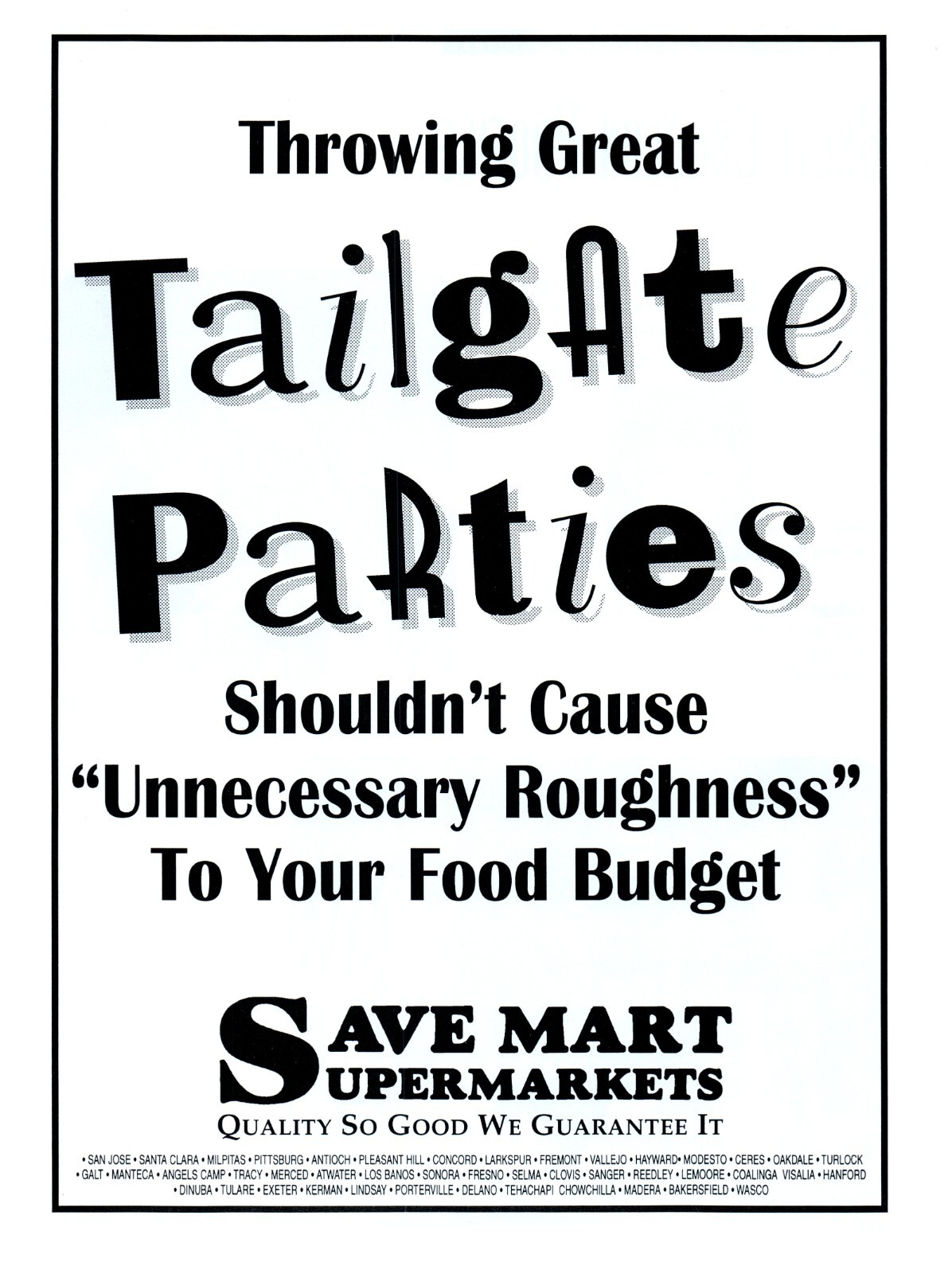 1995 Save Mart Supermarkets Print Ad, Tailgate Parties Unnecessary Roughness