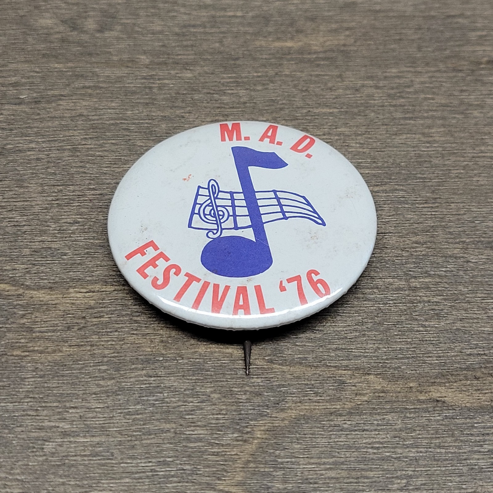 M.A.D. Festival 1976 Pin Button Pinback Music MAD Vintage Musical Note '76