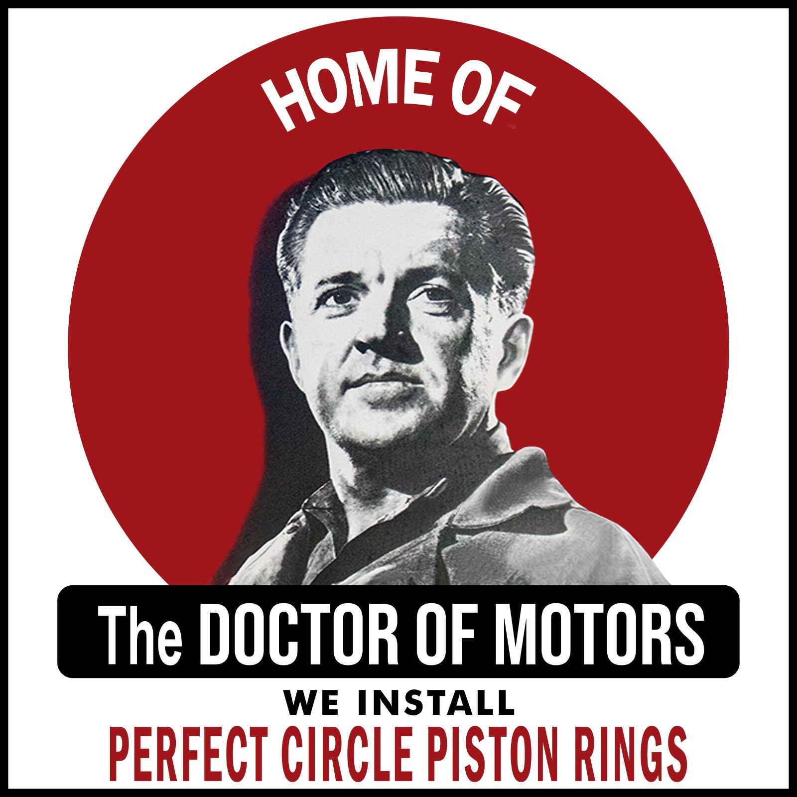 Perfect Circle Piston Rings, Dr of Motors NEW Sign: 28