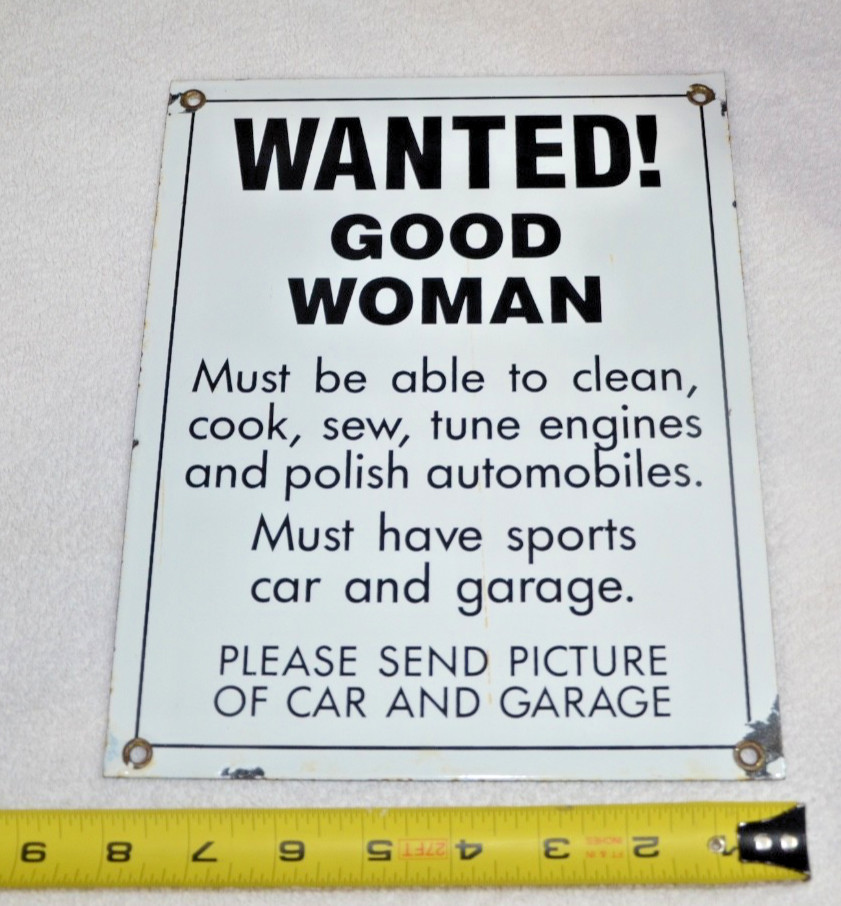 Vintage - Good Woman Wanted - porcelain on steel - 8”x10”