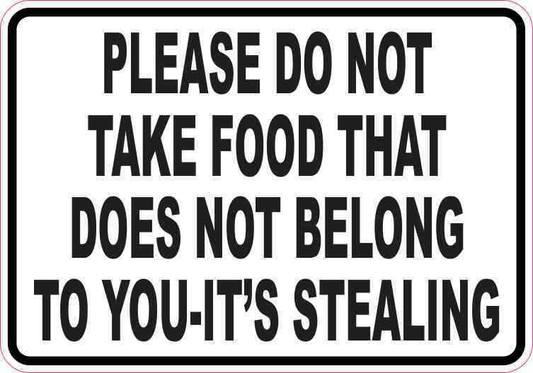 5x3.5 Please Do Not Take Food That Does Not Belong To You Sticker Sign Stickers