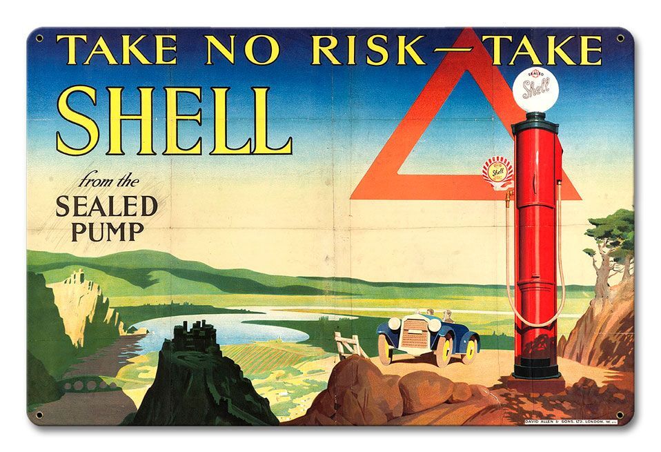 TAKE NO RISK TAKE SHELL GAS OIL 18\