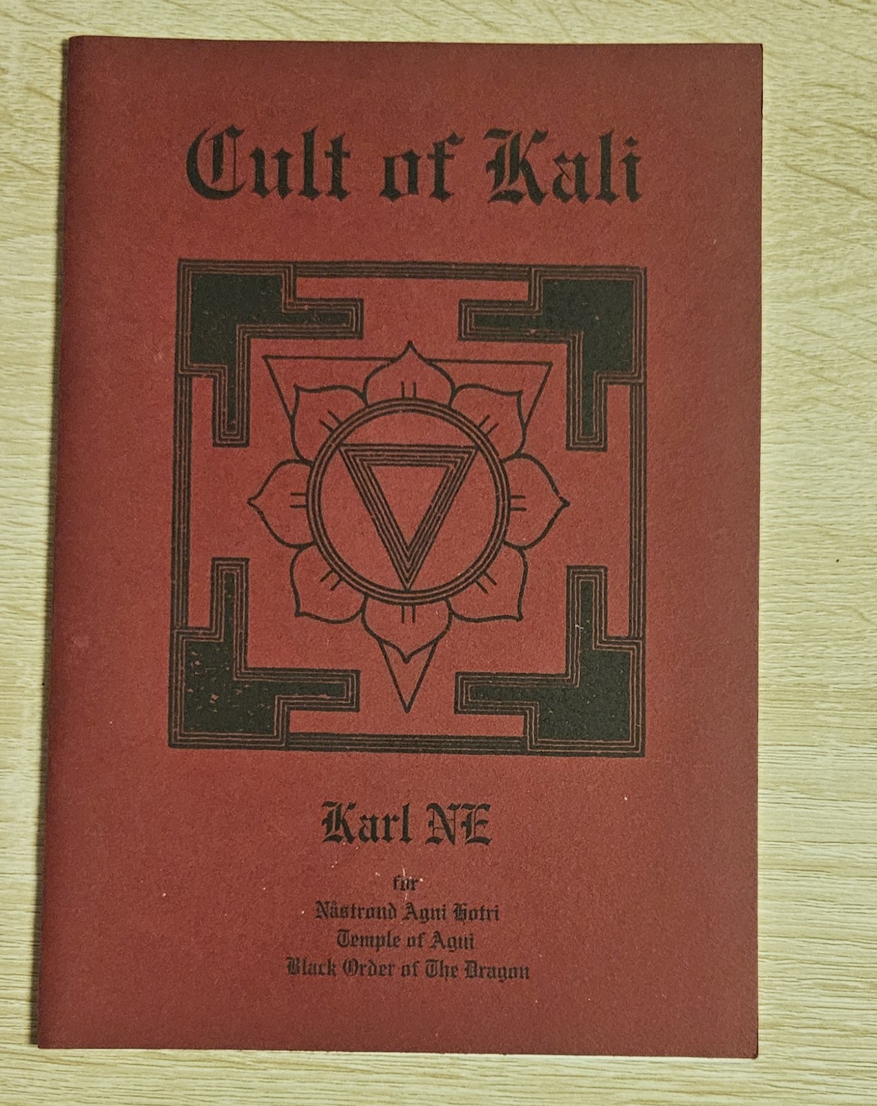 Cult of Kali Karl NE Black Order of the Dragon Ixaxaar 2002 Rare Occult Grimoire