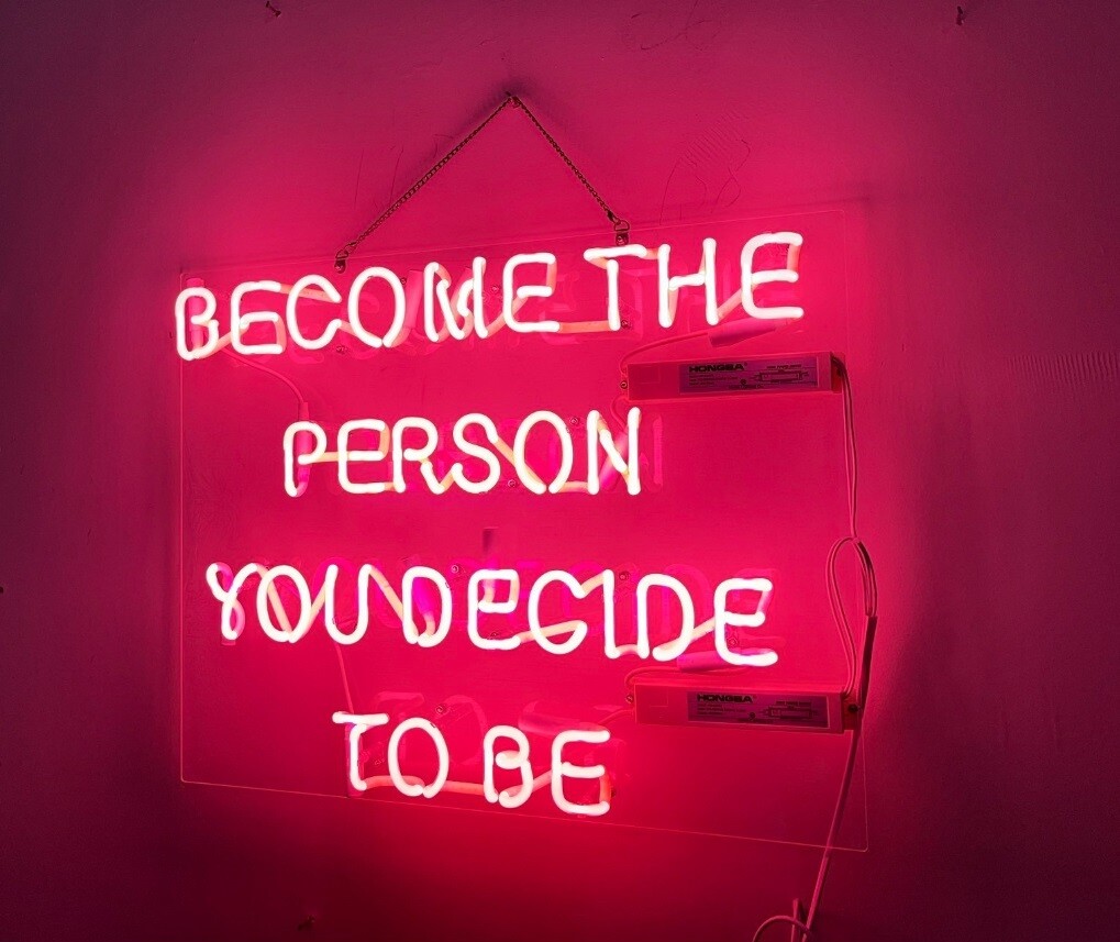 Become The Person You Decide To Be Acrylic 20\
