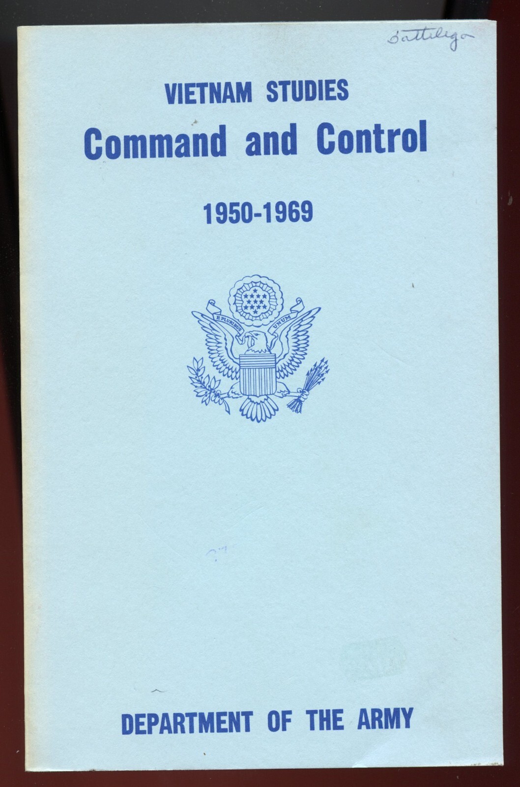Vietnam Studies - Command and Control 1950-1989 - Dept Army Bklt