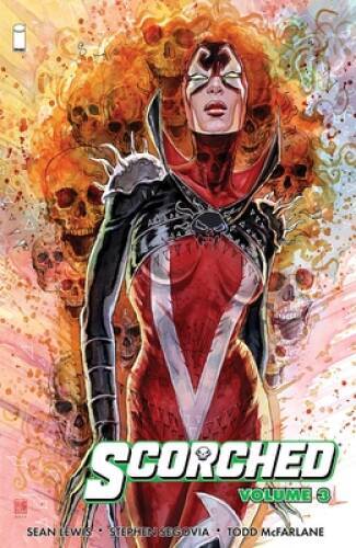 The Scorched Volume 3 (3) - Paperback By McFarlane, Todd - GOOD