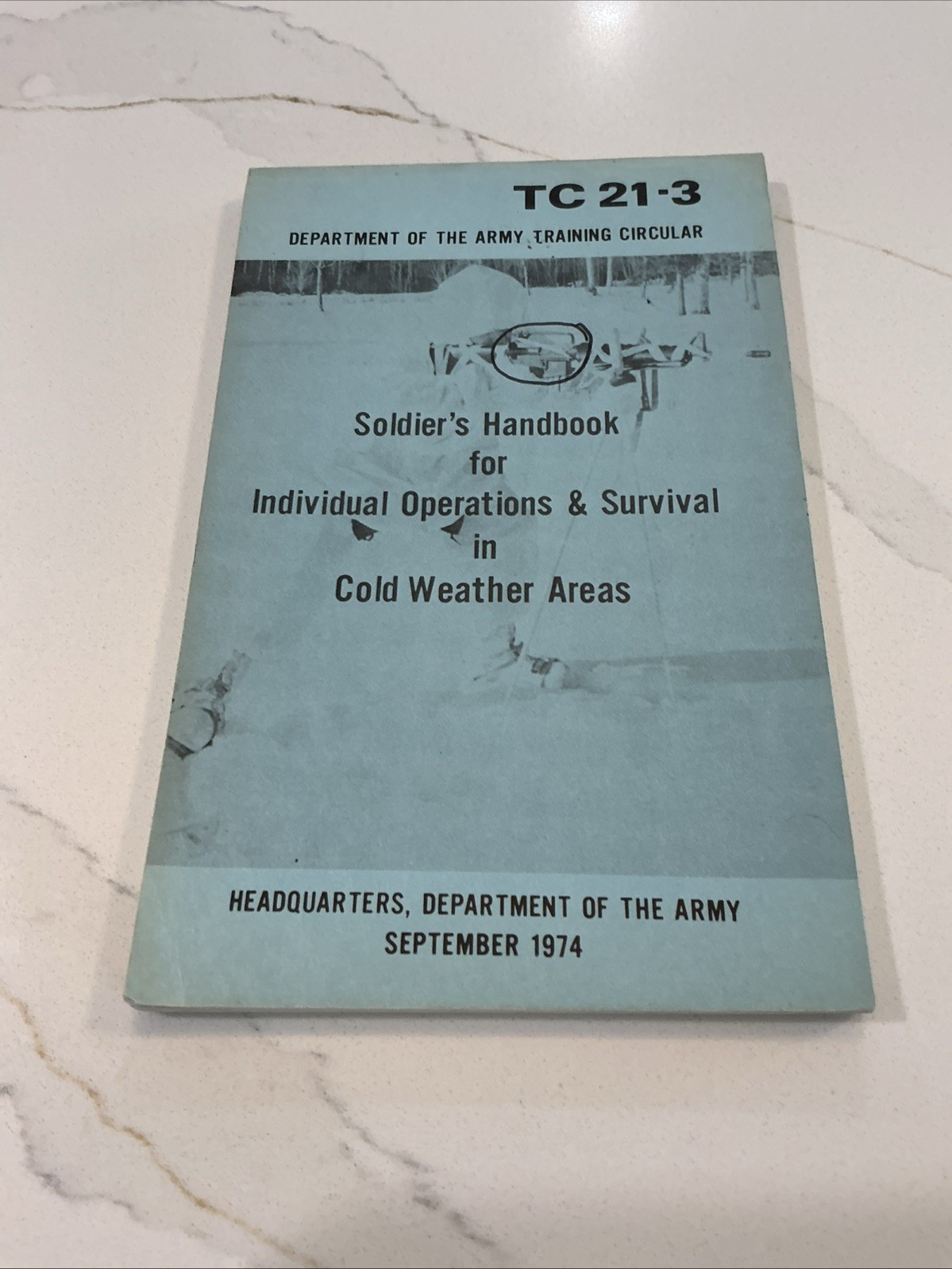 1974 Soldier\'s Handbook Individual Operations Survival Cold Weather TC 21 - 3