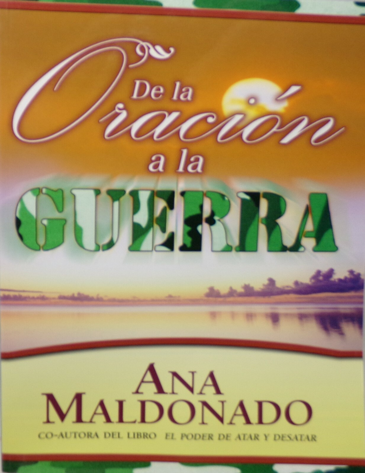 Manual De La Oración A La Guerra By Ana Maldonado *SKU2-2*