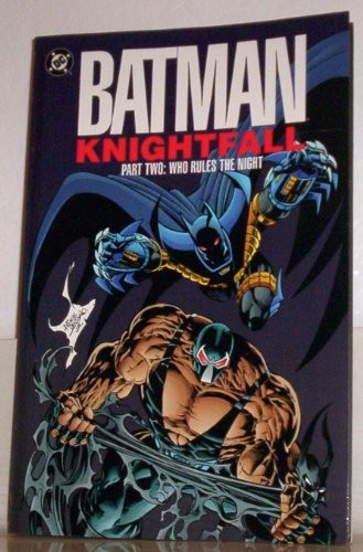 Batman: Knightfall Part Two - Who Rules t... by Grant, Alan Paperback / softback