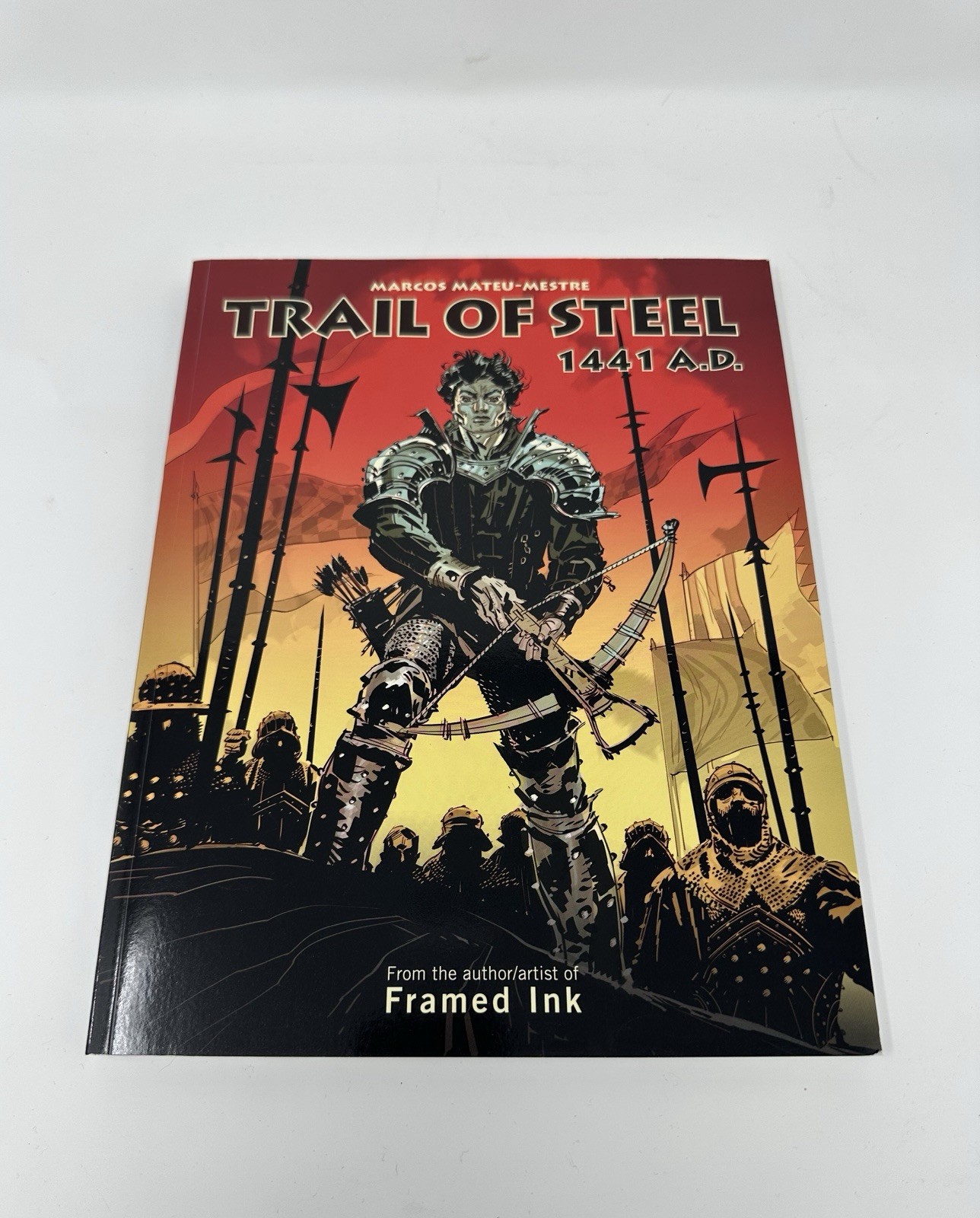 Trail of Steel: 1441 A.D. [Paperback] Mateu-Mestre, Marcos New
