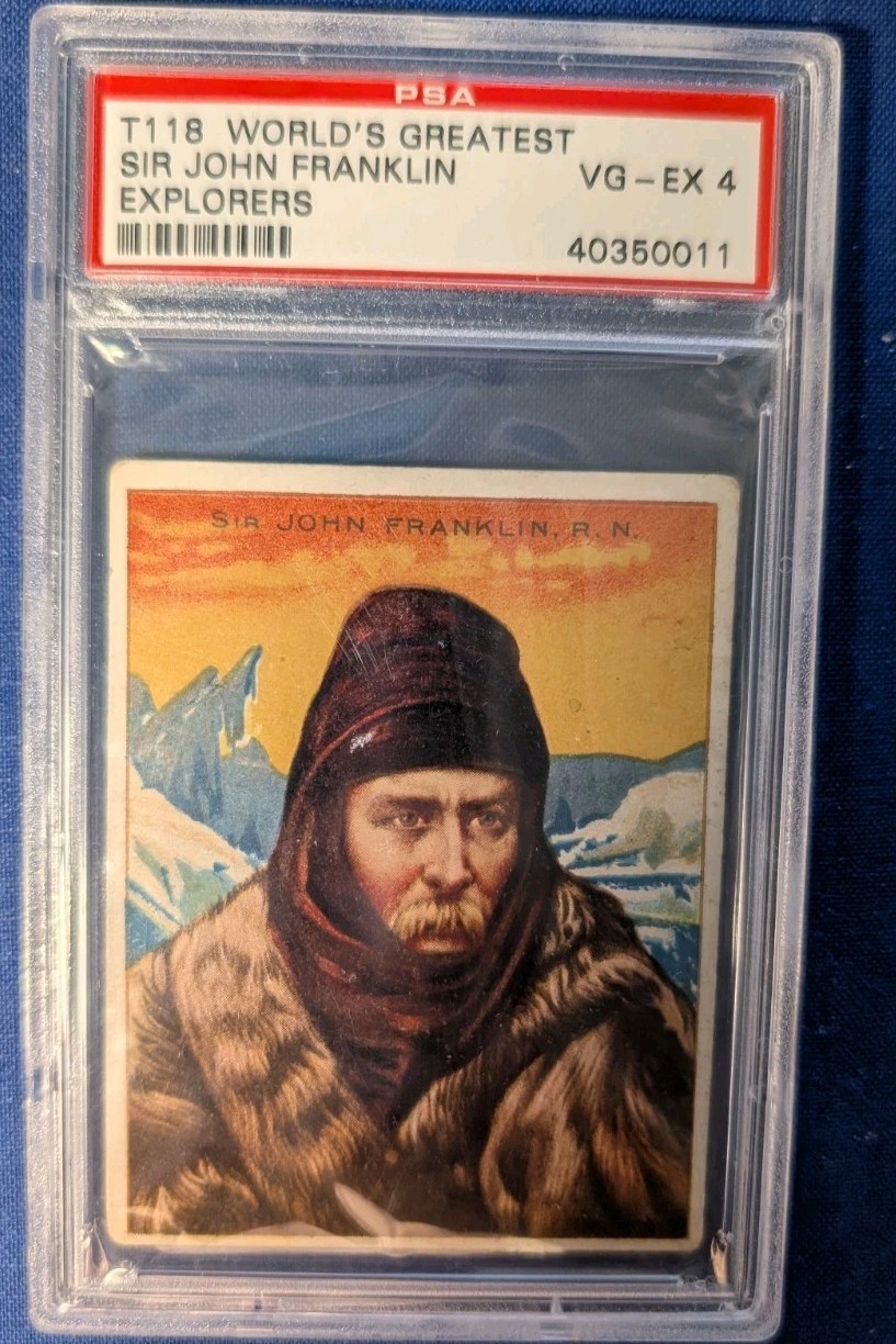 1910 worlds greatest explorers t118 Sir John Franklin PSA 4 Pop 5 12 Higher