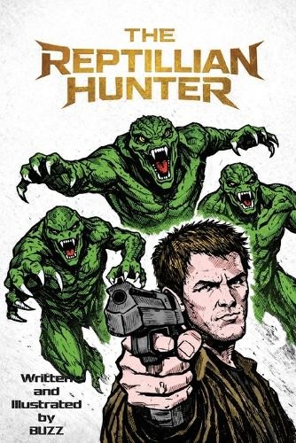 Braxton Rosato The Reptillian Hunter (Paperback) (UK IMPORT)