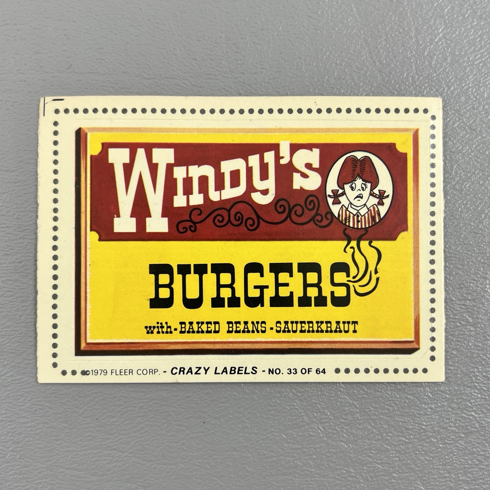 1979 Fleer Crazy Labels No 33 Windy’s Burgers Unused Sticker Just Booze Back