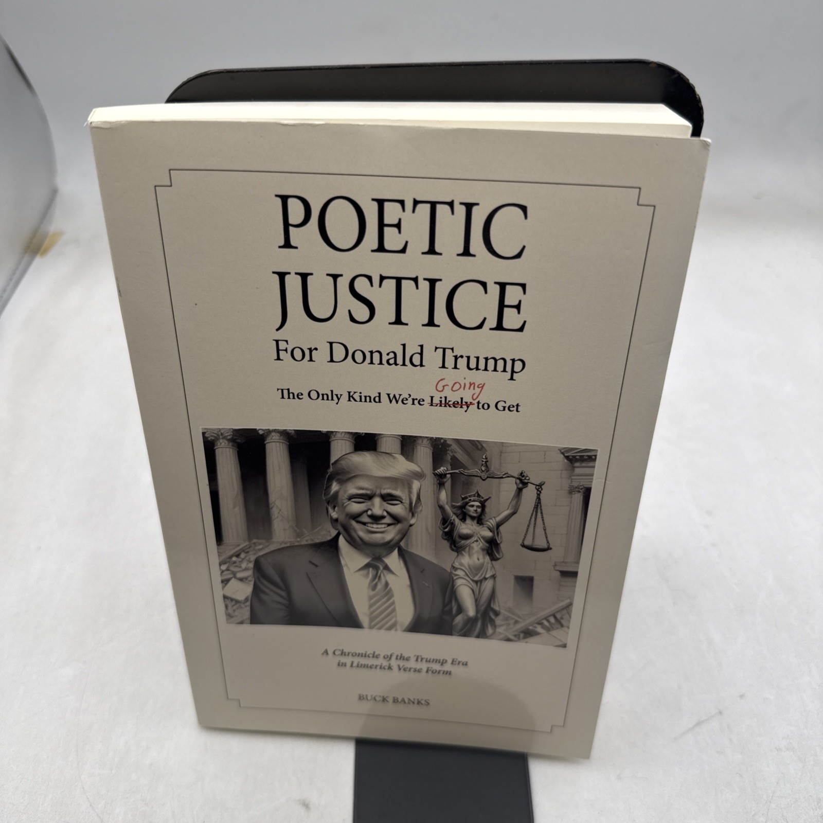 2024 Poetic Justice For Donald Trump By Buck Banks Signed x2 + Letter 