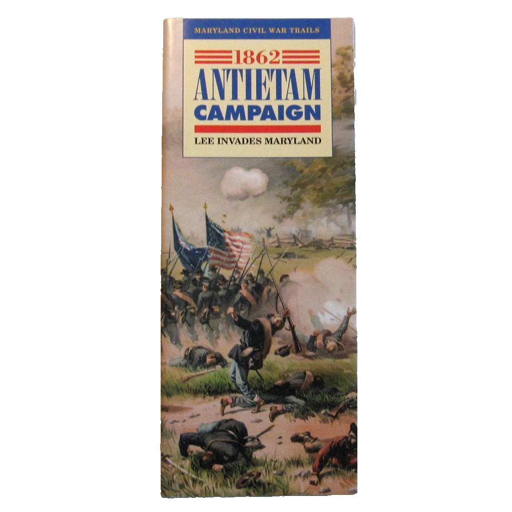1862 Antietam Campaign Brochure Maryland Civil War Trails Lee Invades Maryland