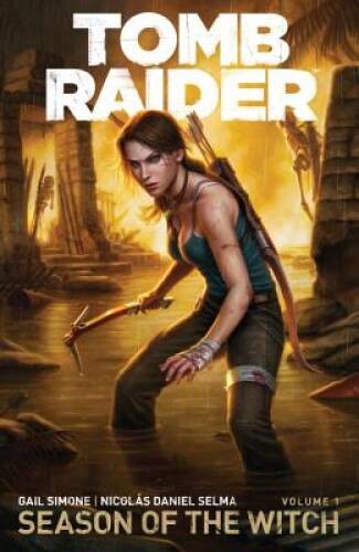 Tomb Raider Volume 1 : Season of the Witch (Tomb Raider: Season of the - GOOD