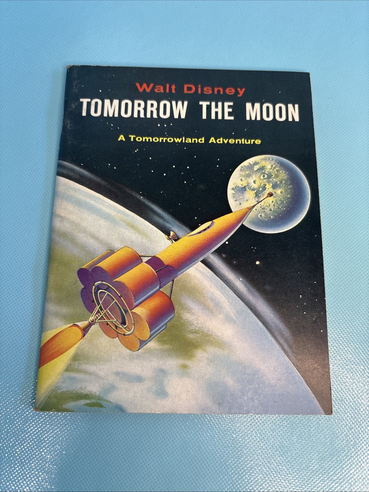 Walt Disney Tomorrow The Moon Paperback - Tomorrowland Adventure