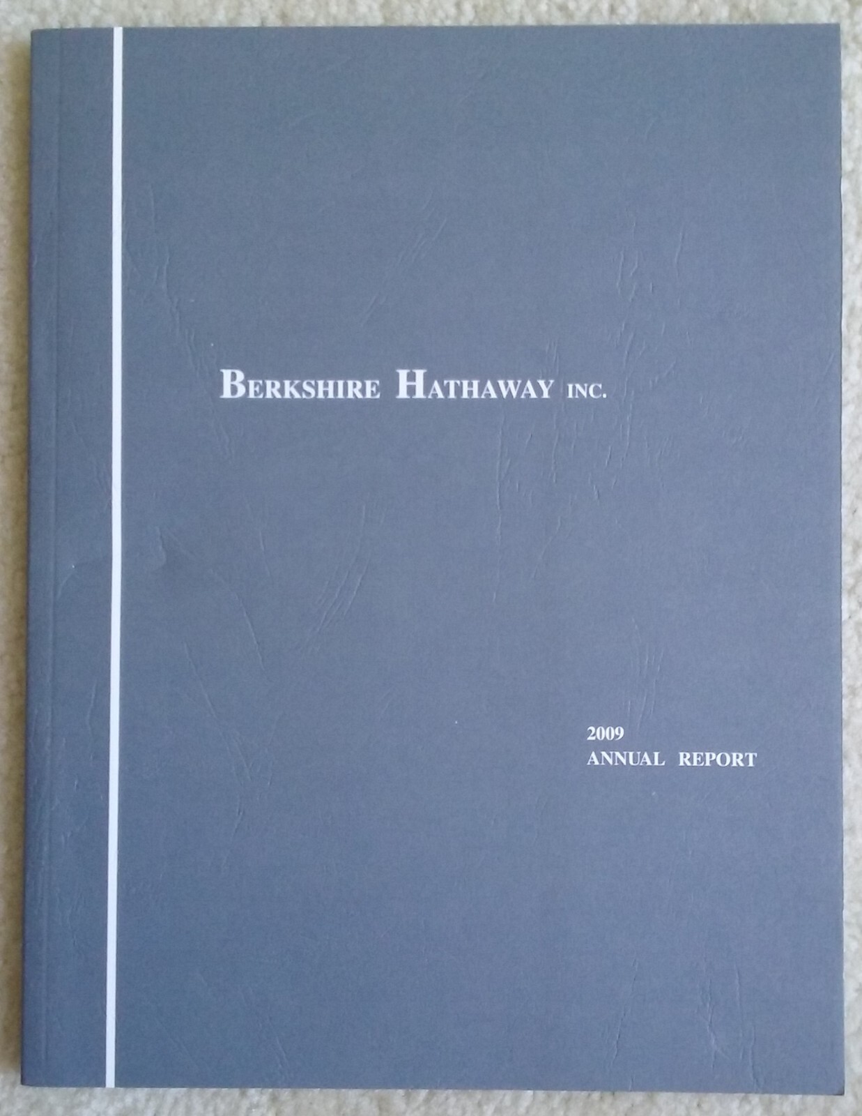 2009 Berkshire Hathaway Inc. Annual Report Warren Buffett Charlie Munger