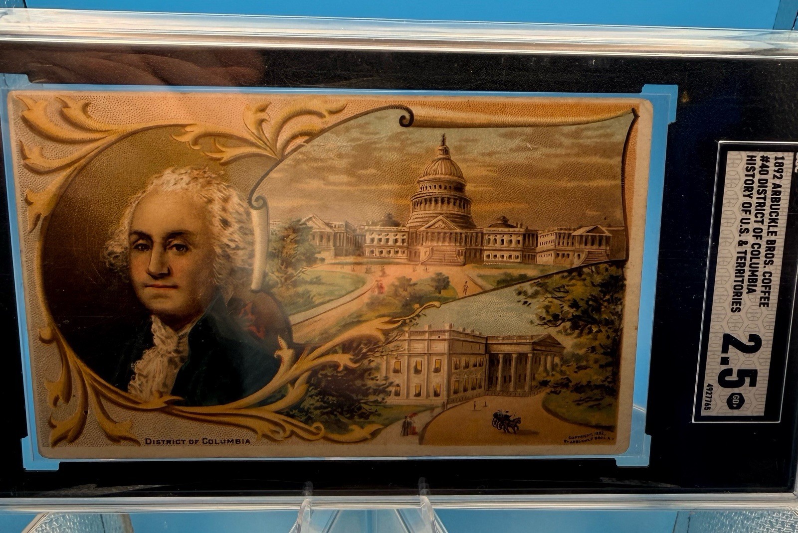 1892 Arbuckle Bros. Coffee #40 George Washington District of Columbia SGC 2.5