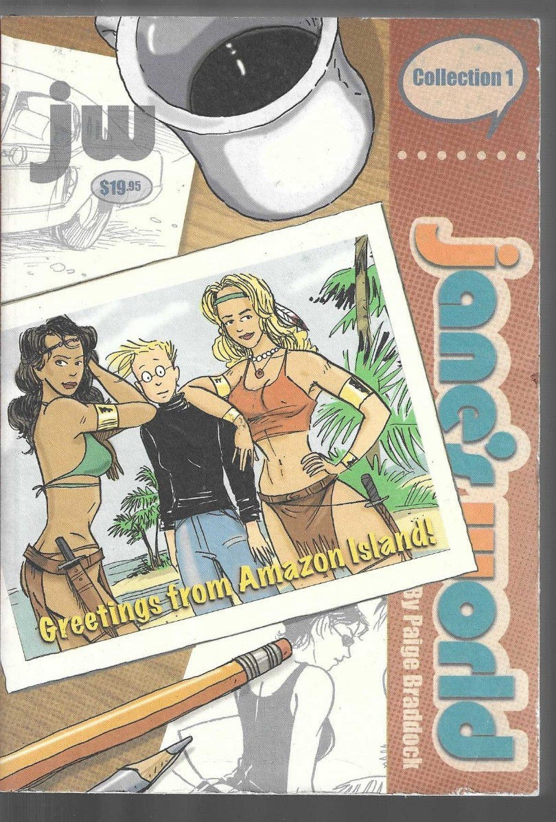 Jane's World Collection 1 The First 15 Issues Paperback by Paige Braddock