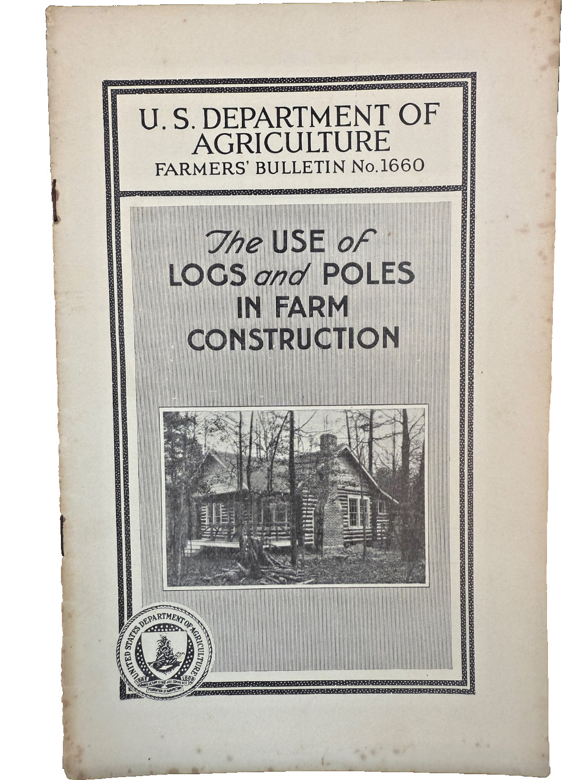 1931 USDA Bulletin 1660 – Use of Logs & Poles in Farm Construction Vintage