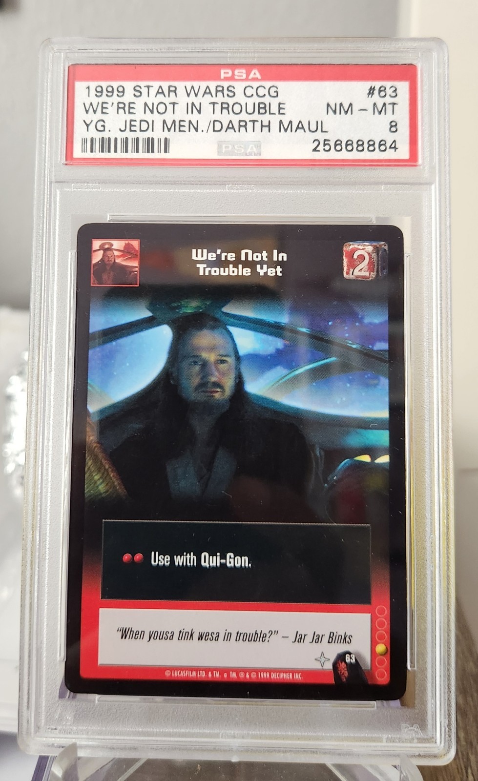 1999 Decipher Star Wars CCG #63 We\'re Not In Trouble Yet Young Jedi PSA NM-MT 8
