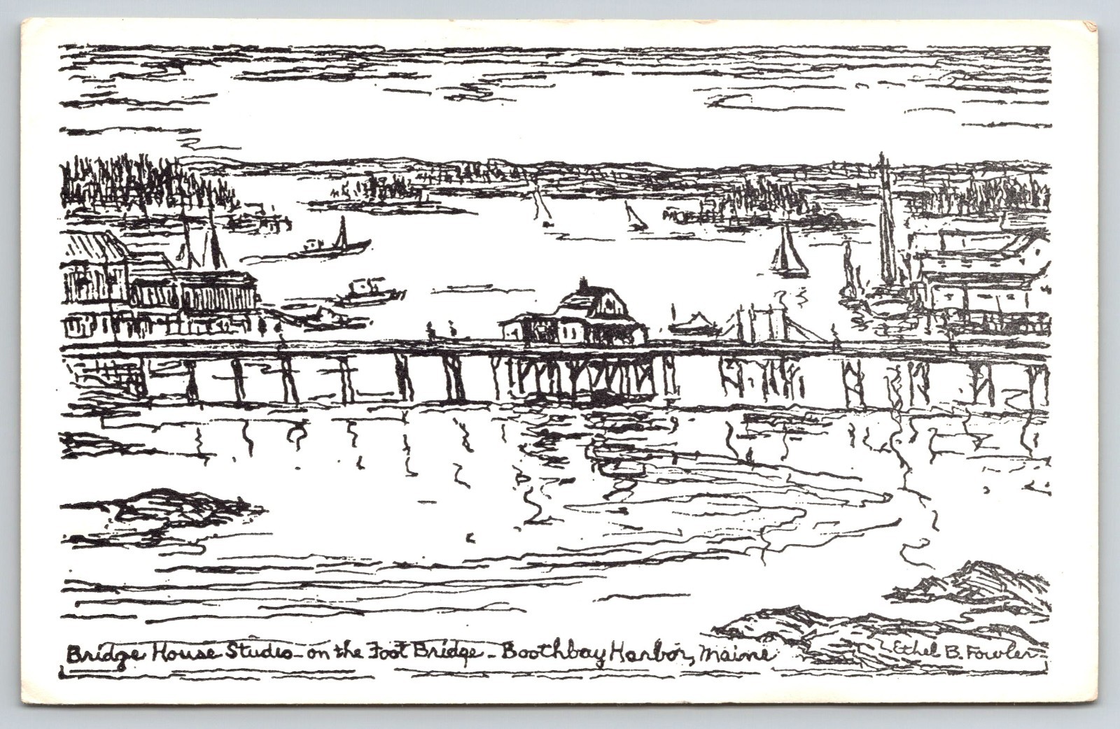 Bridge House Studio on foot Bridge, Boothbay Harbor, ME Illustr. Ethel B Fowler