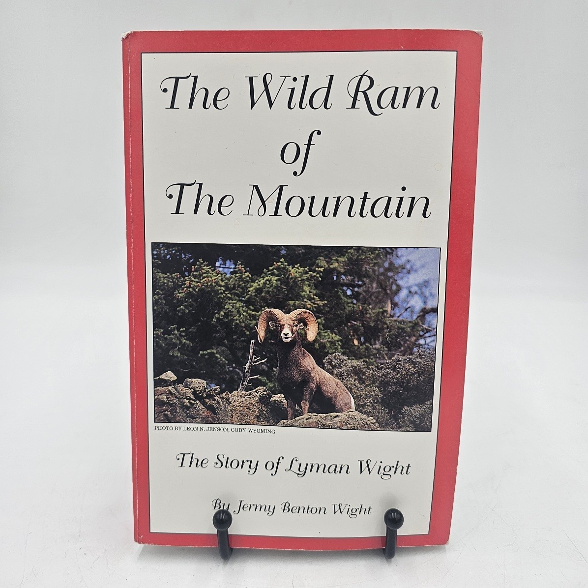 SIGNED The Wild Ram of the Mountain by Jermy Wight | LDS Mormon History Texas PB