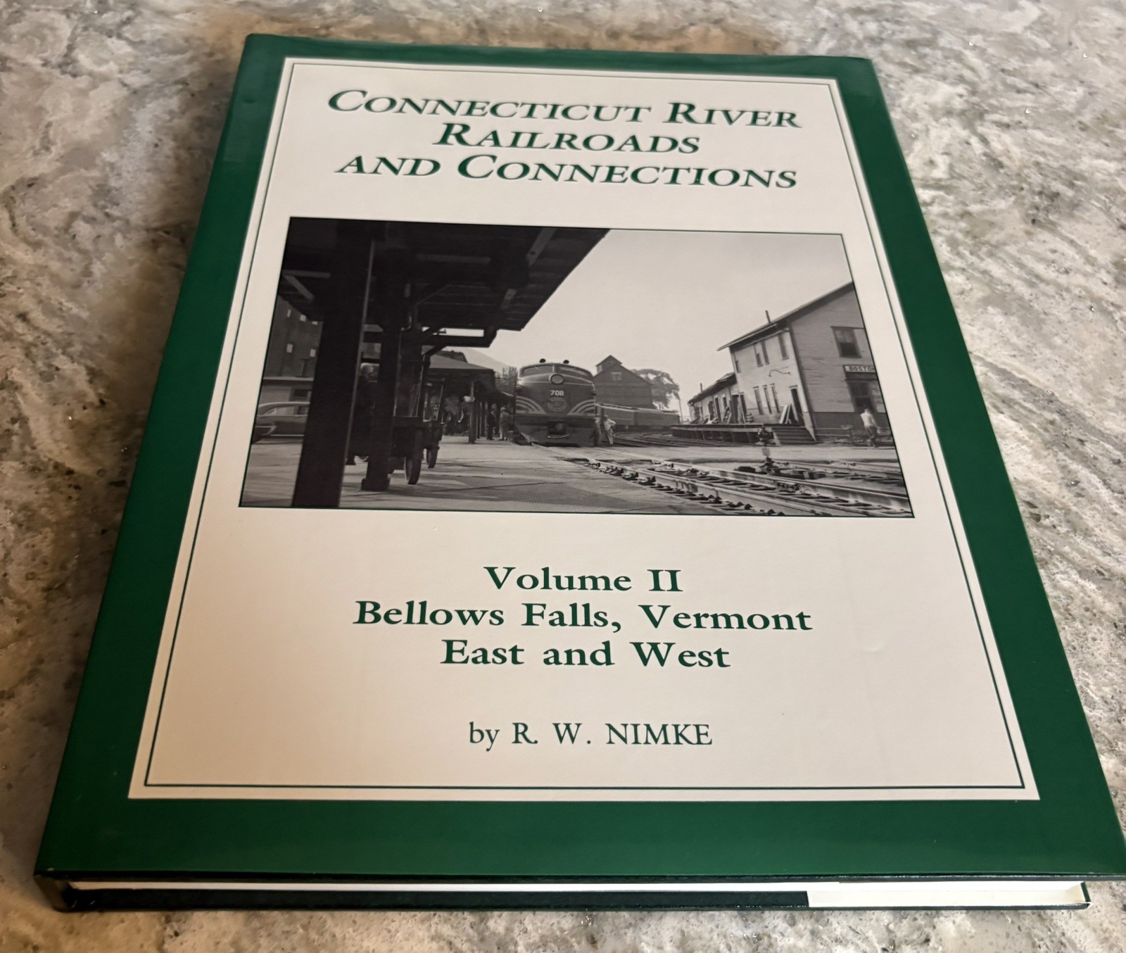 ‼️RARE‼️SIGNED VOL. 2 CONNECTICUT RIVER RAILROADS AND CONNECTIONS (Nimki, 1991) 