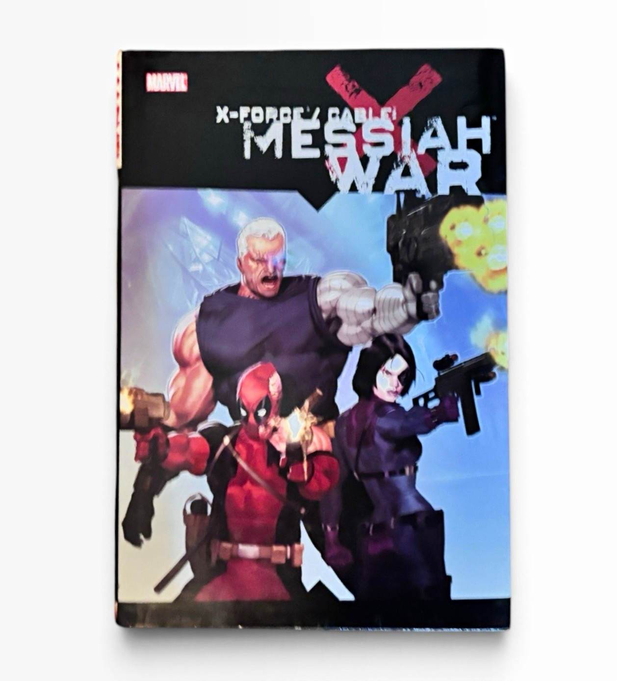 Marvel X-Force/Cable: Messiah War Hardcover 2009