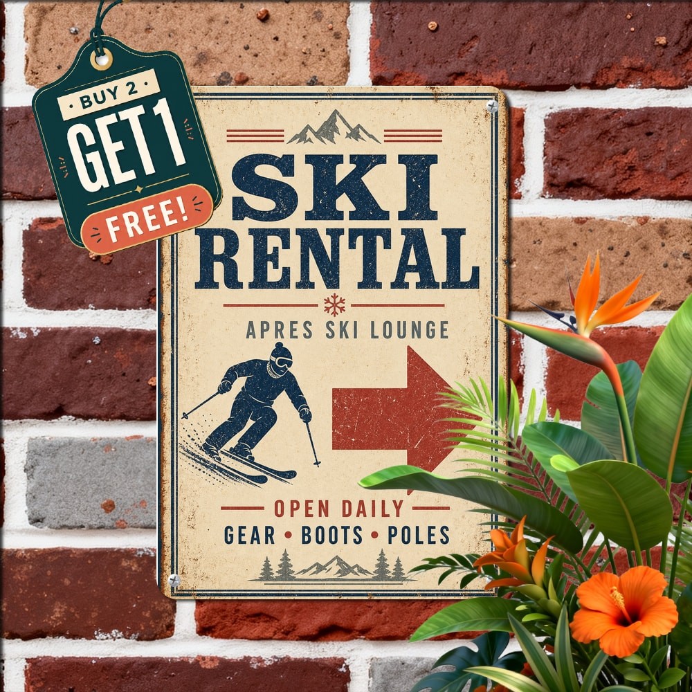 Ski Rental Lounge Lover Winter Sports Equipment Shop Decor Metal Tin Sign