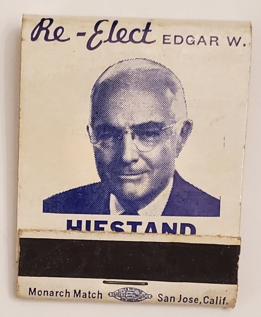 Re-Elect EDGAR W. HIESTAND, FULL matchbook; 1950’s; Unused; NOS; (21st District)