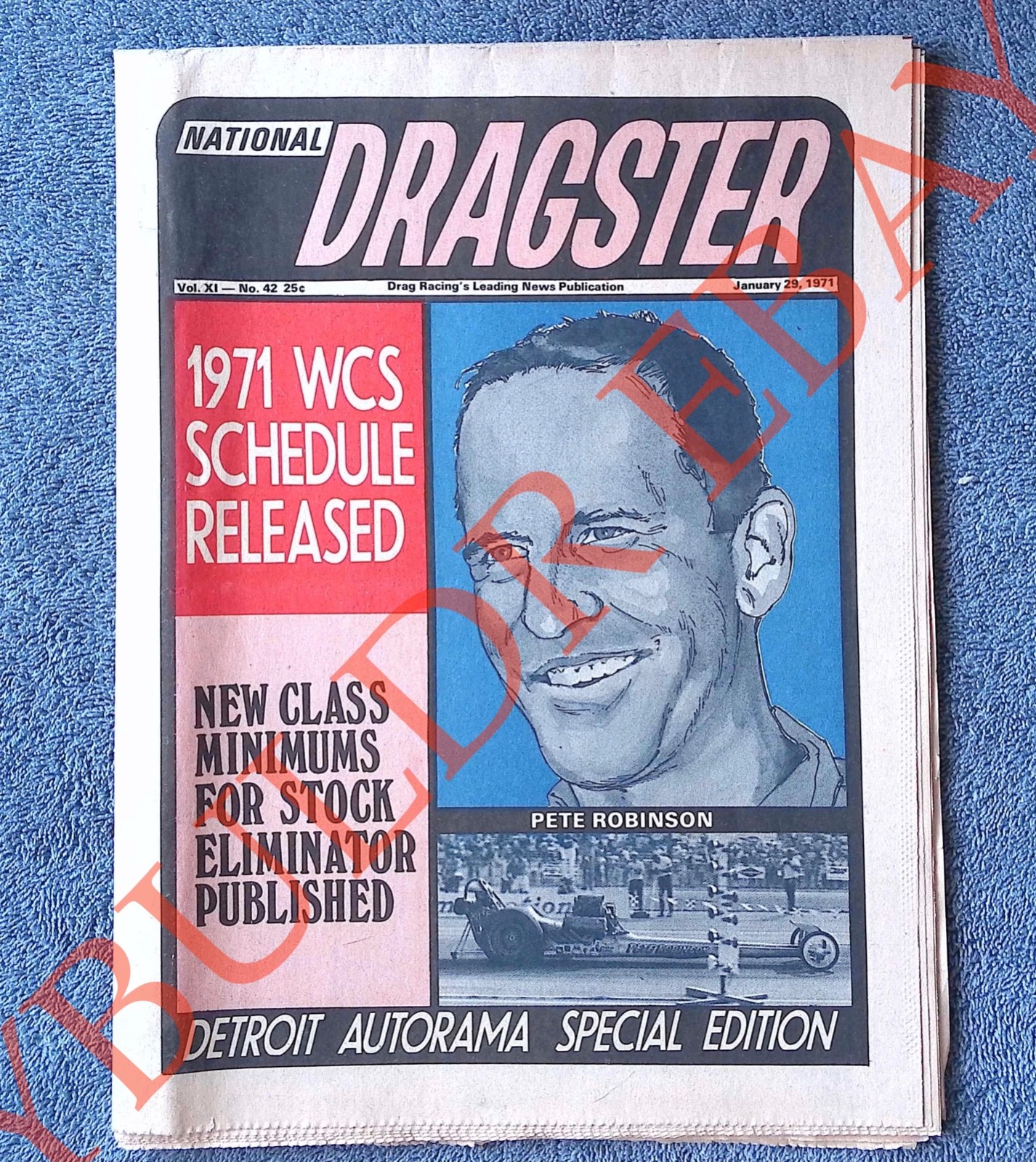 January 29, 1971 National Dragster Drag Racing News Vol. XI No. 42 Pete Robinson