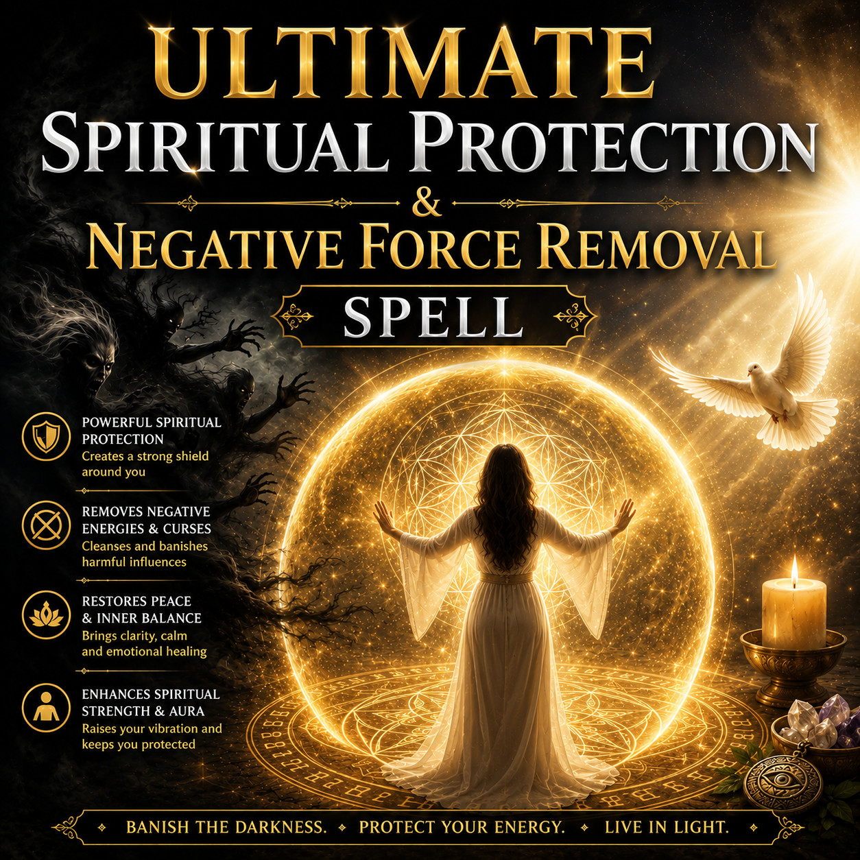 Ultimate Spiritual Protection & Negative Force Removal Spell