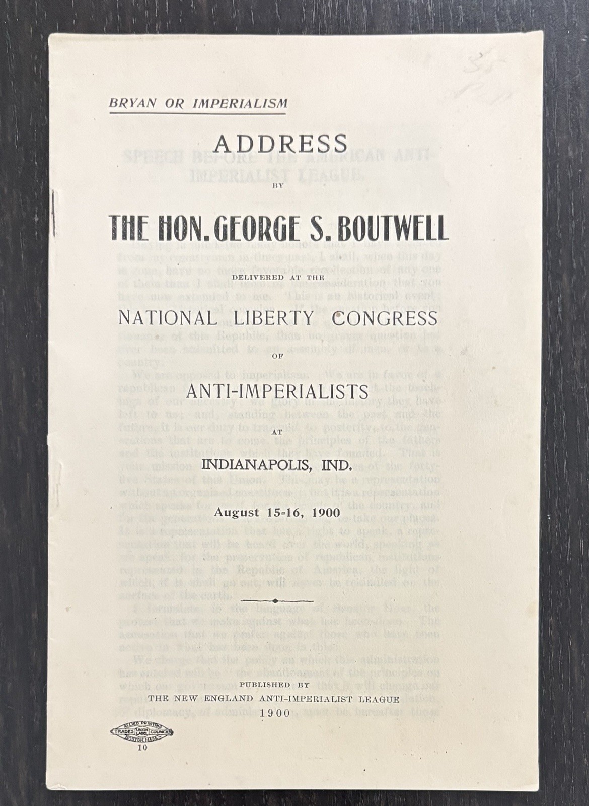 1900 ANTI-IMPERIALISM ADDRESS by GEORGE S. BOUTWELL - RARE ORIGINAL PAMPHLET