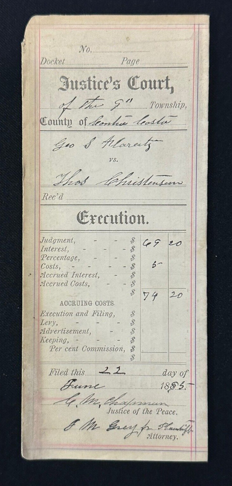1895 Antique Justice's COURT DOCUMENT Contra Costa Co. California Execution