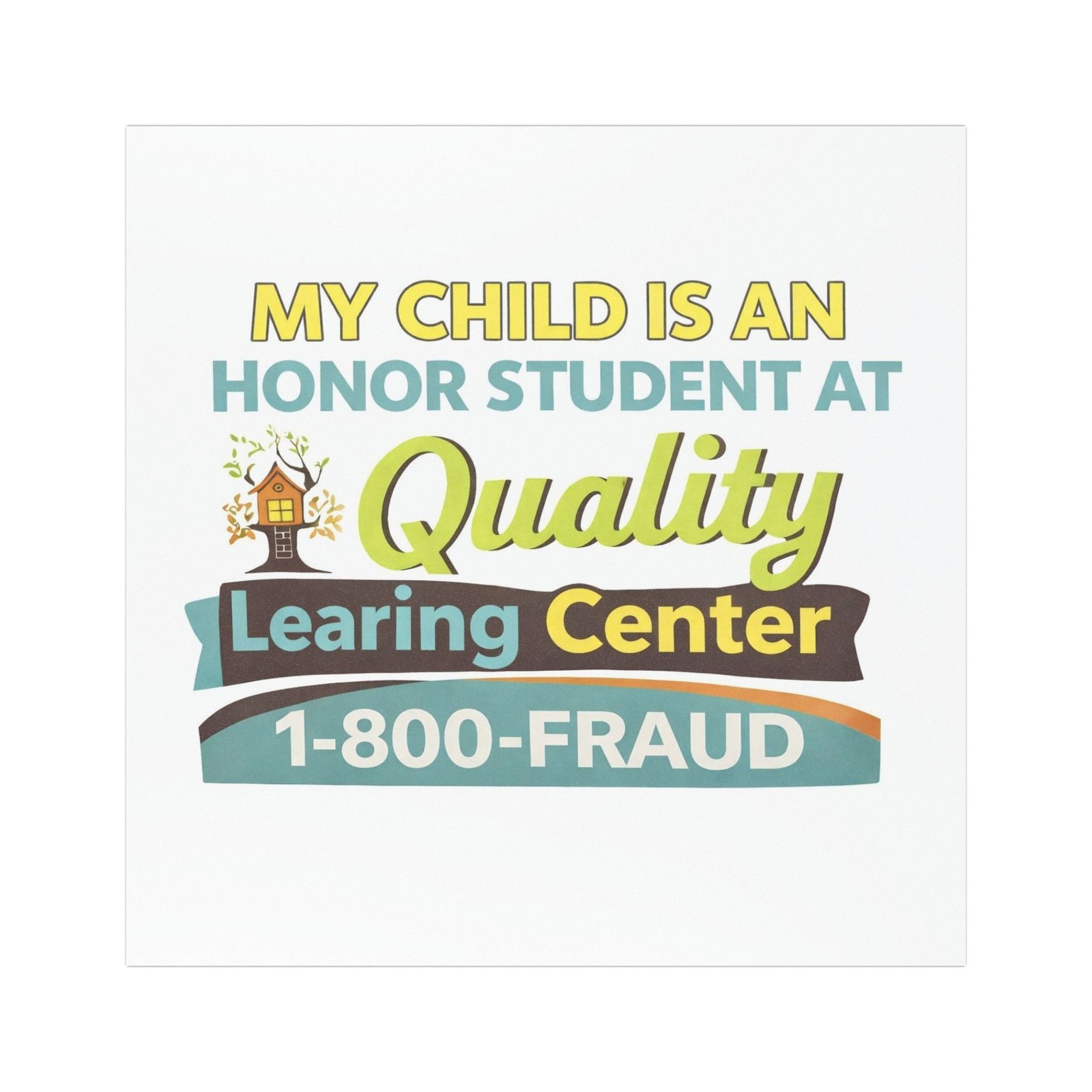 Child Is An Honor Student At Quality Learing Center Car Magnet