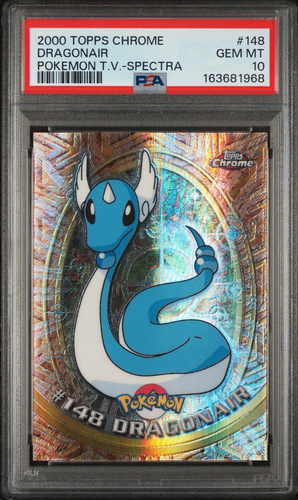 Topps 2000 Topps Chrome Pokemon TV Spectra Dragonair #148 PSA 10 LOW POP 22