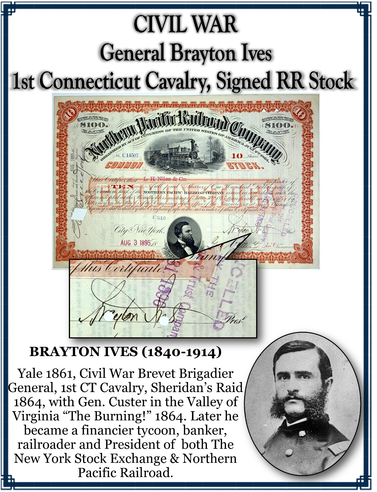 CIVIL WAR General Brayton Ives, 1st Connecticut Cavalry, Signed 1895 RR Stock 
