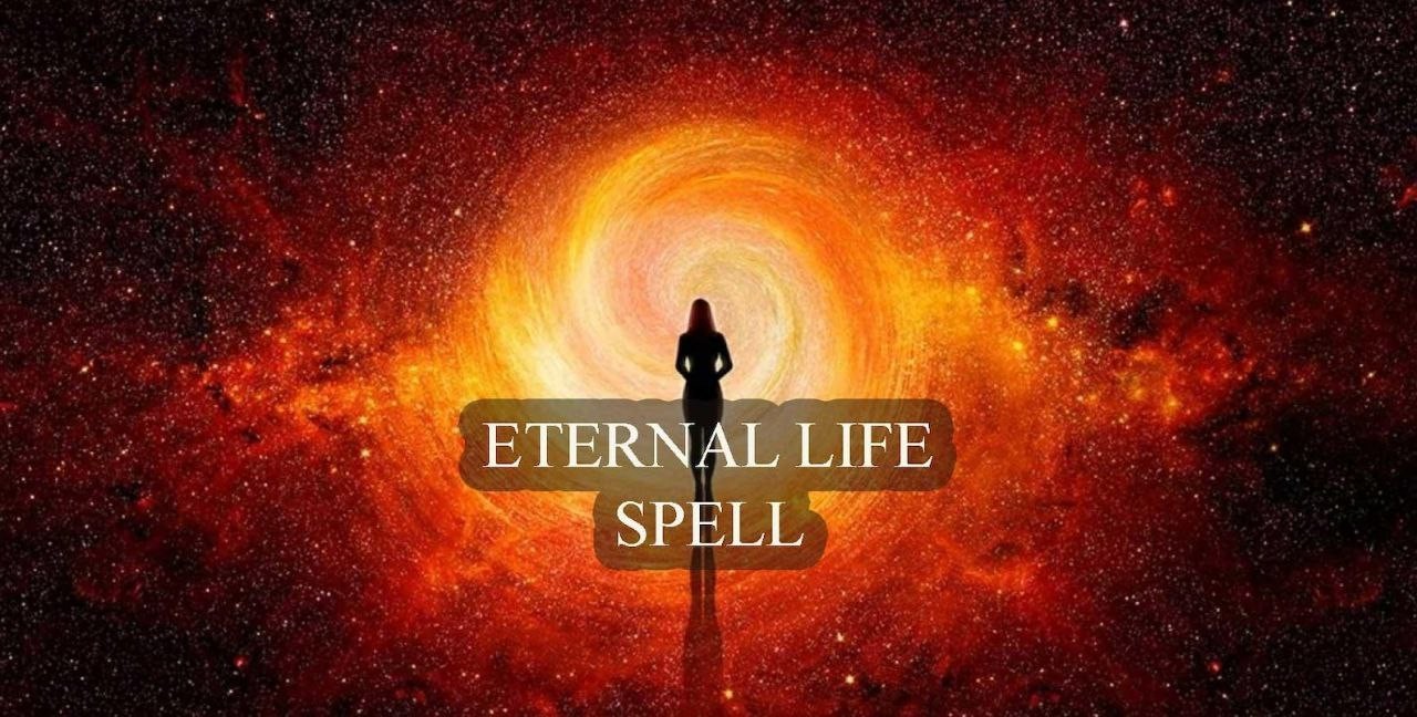Eternal Life Spell - Ritual of Immortality, Align Your Energy for Timeless Exist