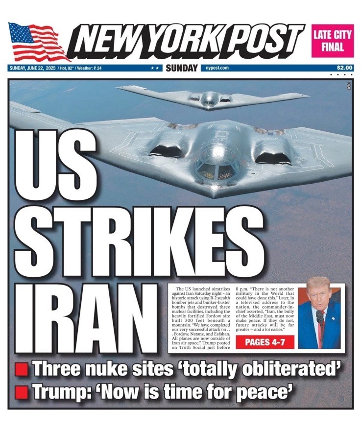 U.S. STRIKES IRAN 2025 New York Post Trump Bomb Israel USA Newspaper