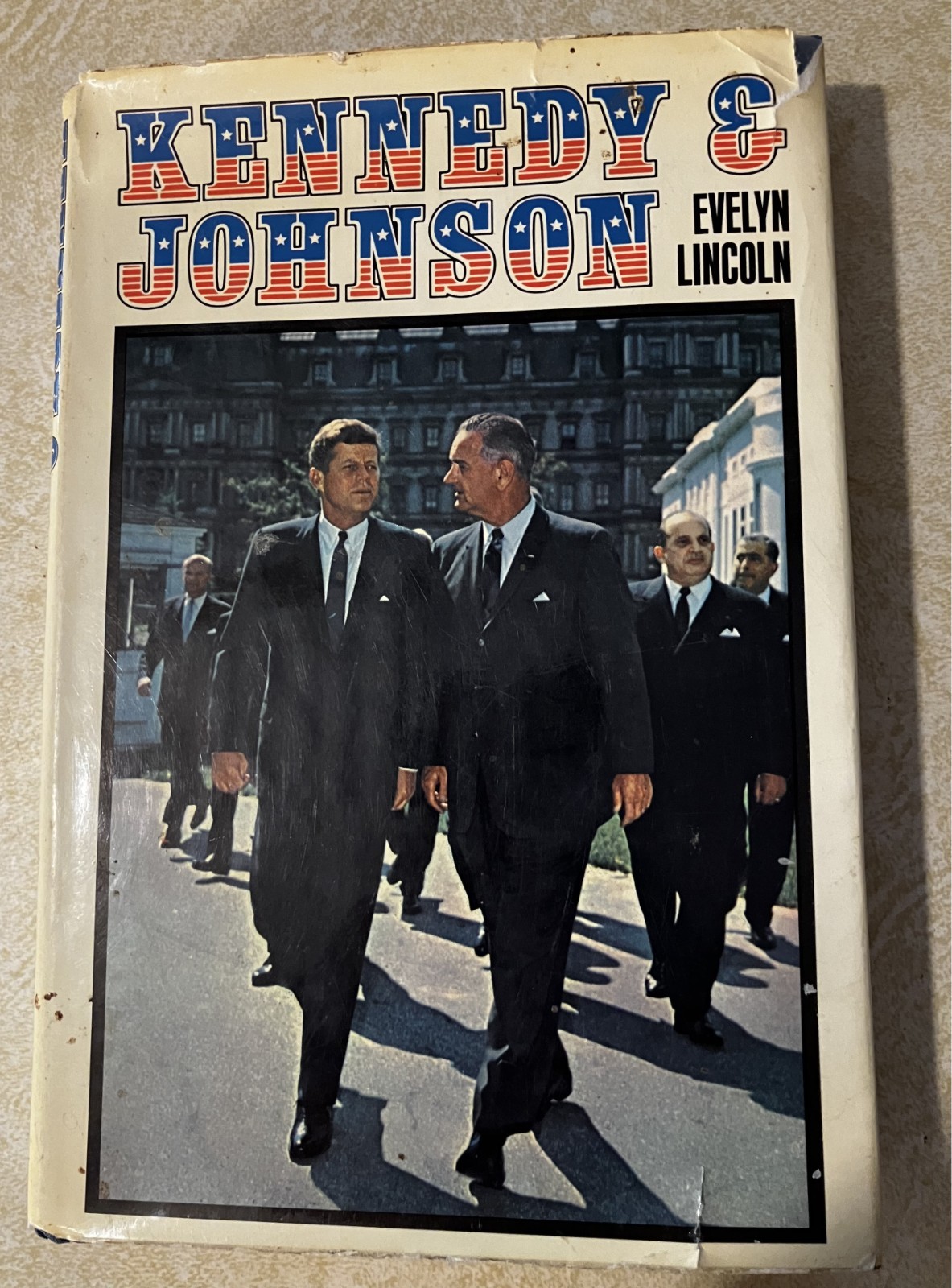 1968 Kennedy & Johnson Evelyn Lincoln Hardcover Dust Jacket JFK History