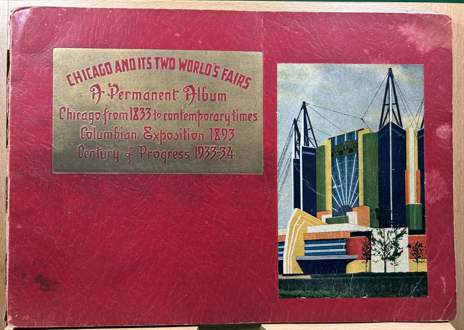 Chicago and Its Two World’s Fairs c. 1933