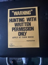 SCARCE Vintage DNR “WARNING” No Hunting “APPLY AT FARMHOUSE” Sign 8.5x11” HTF picture